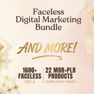 22-Piece Faceless Digital Marketing Suite DFY Content with Master Resell Rights