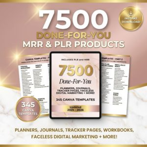 Launch Your Digital Shop: 7,500+ Resellable Digital Canva Templates with PLR/MRR (2025-2026 Edition)