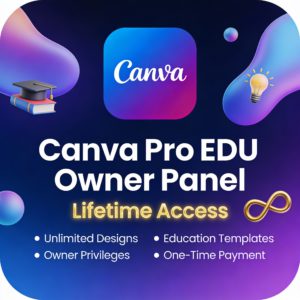 🎨 Canva Pro Education Owner Panel | Lifetime Access 🚀