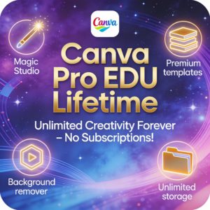 🎨 Canva Pro EDU Lifetime Account – Unlock Your Unlimited Creativity!