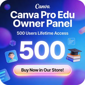 🎨 Canva Pro Education Owner Panel | Lifetime Access 🚀
